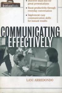 Communicating Effectively Lani Arredondo