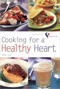 Cooking for a Healthy Heart Jacqui Lynas