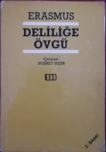Deliliğe Övgü