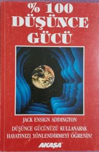 % 100 Düşünce Gücü