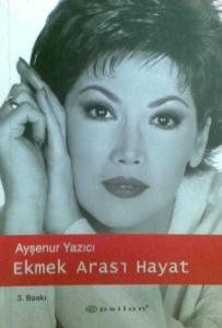 Ekmek Arası Hayat