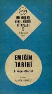 Emeğin Tarihi François Barret