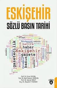 Eskişehir Sözlü Basın Tarihi
