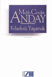 Felsefesiz Yaşamak