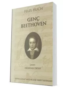 Genç Beethoven / Beethoven'ın Yetkinlik Çağı (2 Kitap Takım)