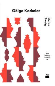 Gölge Kadınlar (Ciltli) Stefan Zweig