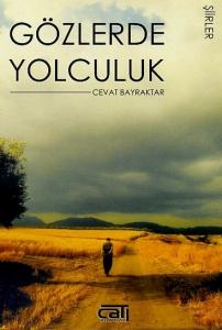 Gözlerde Yolculuk Cevat Bayraktar