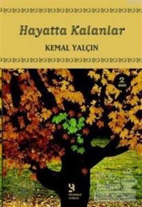 Hayatta Kalanlar Kemal Yalçın