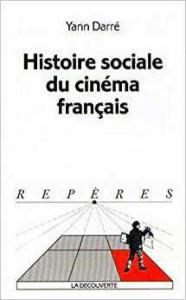 Histoire Sociale Du Cinema Français