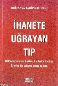 İhanete Uğrayan Tıp Kolektif