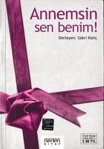 Annemsin Sen Benim