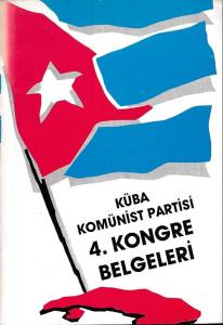 Küba Komünist Partisi 4. Kongre Bildirileri