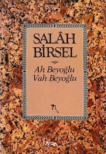 Ah Beyoğlu Vah Beyoğlu