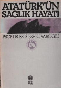 Atatürk'ün Sağlık Hayatı