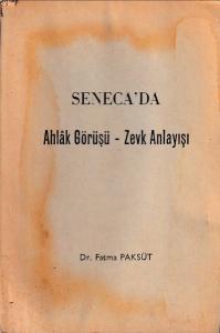 Seneca'da Ahlak Görüşü - Zevk Anlayışı