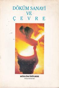 Döküm Sanayi ve Çevre