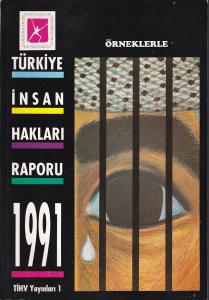Örneklerle Türkiye İnsan Hakları Raporu 1991
