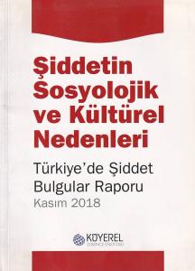 Şiddetin Sosyolojik ve Kültürel Nedenleri