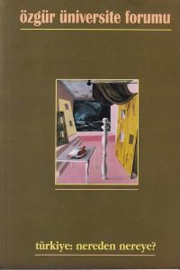 Özgür Üniversite Forumu 7 - 8 Nisan - Eylül 1999
