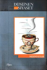 Düşünen Siyaset 17 2003 Medeniyetler