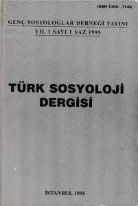 Türk Sosyoloji Dergisi 1 Yaz 1995