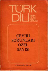 Türk Dili 322 Temmuz 1978 Çeviri Sorunları Özel Sayısı