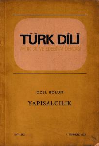 Türk Dili 262 Temmuz 1973 Yapısalcılık Özel Sayısı