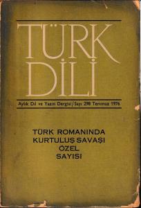 Türk Dili 298 Temmuz 1976 Türk Romanında Kurtuluş Savaşı Özel Sayısı