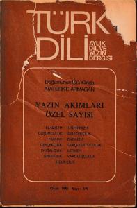 Türk Dili 349 Ocak 1981 Yazın Akımları Özel Sayısı