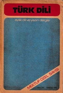 Türk Dili 274 Temmuz 1974 Mektup Özel Sayısı