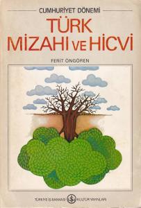 Cumhuriyet Dönemi Türk Mizahı ve Hicvi