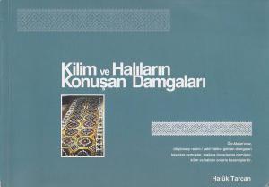 Kilim ve Halıların Konuşan Damgaları
