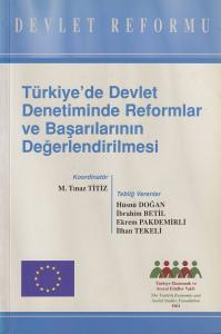 Türkiye'de Devlet Denetiminde Reformlar ve Başarılarının Değerlendiril