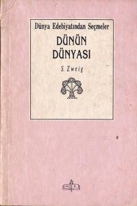 Dünün Dünyası Stefan Zweig