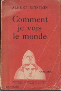 Comment je vois le monde Albert Einstein