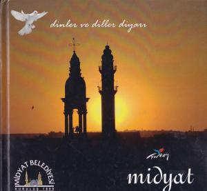 Dinler ve Diller Diyarı Midyat