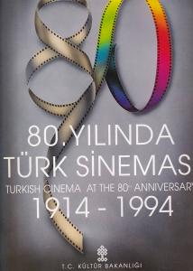 80. Yılında Türk Sineması 1914-1994 Agah Özgüç