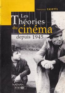 Les Théories du cinéma depuis 1945