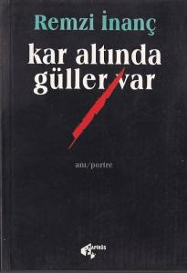 Kar Altında Güller Var