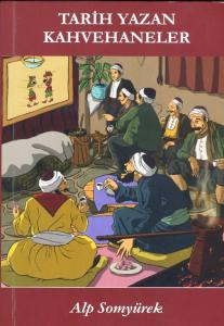 Tarih Yazan Kahvehaneler