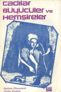 Cadılar Büyücüler ve Hemşireler