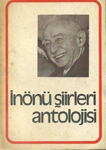 İnönü Şiirleri Antolojisi Yalçın Toker