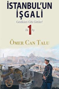 İstanbul'un İşgali Ömer Can Talu