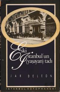 Eski İstanbul'un (Yaşayan) Tadı