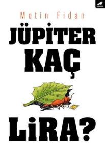 Jüpiter Kaç Lira? Metin Fidan