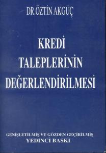 Kredi Taleplerinin Değerlendirilmesi