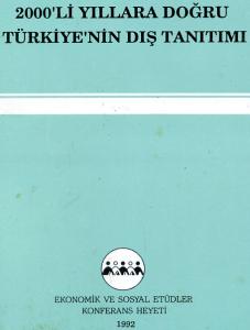 2000'Li Yıllara Doğru Türkiye'nin Dış Tanıtımı