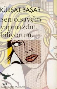 Sen Olsaydın Yapmazdın, Biliyorum