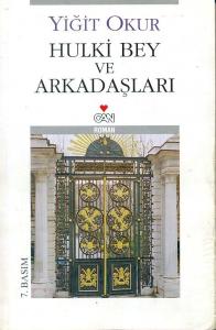 Hulki Bey ve Arkadaşları