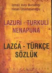 Lazuri Turkuli Nenapuna - Lazca Türkçe Sözlük